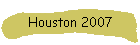 Houston 2007