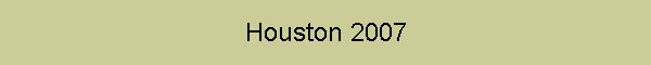 Houston 2007