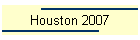 Houston 2007